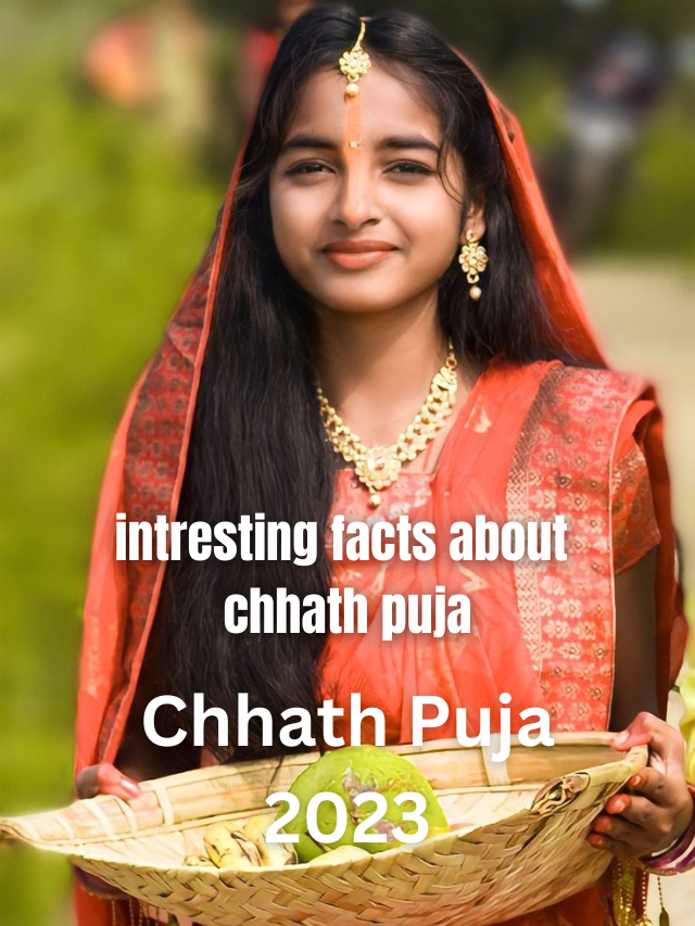 intresting facts about chhath puja 2023