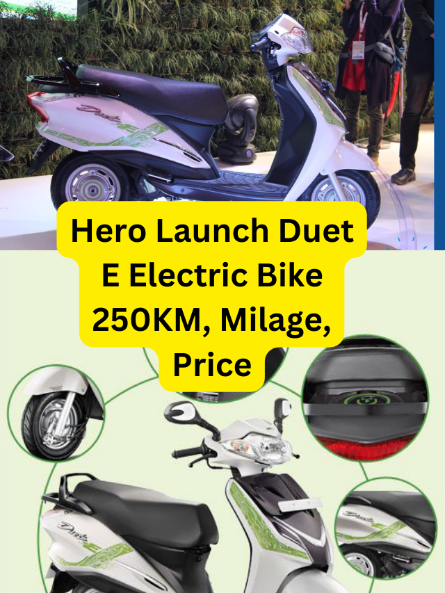 Hero Launch Duet E Electric Bike 250KM, Milage, Price