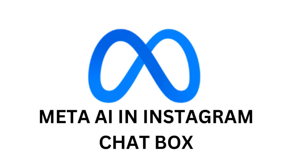 META AI IN INSTAGRAM CHAT BOX